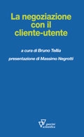 La negoziazione con il cliente-utente