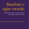 Bambini e agire morale