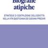 Biografie atipiche-0