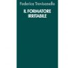 Il formatore irritabile