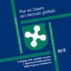 Per un futuro nei mercati globali