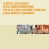 Il modello di codice Etico-comportamentale per le Aziende Sanitarie Pubbliche della regione Lombardia-0