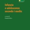 Infanzia e adolescenza secondo i media