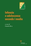 Infanzia e adolescenza secondo i media