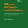 Il Garante dell'infanzia e dell'adolescenza