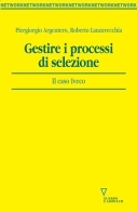 Gestire i processi di selezione