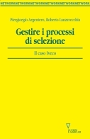 Gestire i processi di selezione