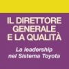 Il direttore generale e la qualità