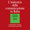 L'industria della comunicazione in Italia