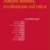 Natura umana evoluzione ed etica