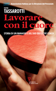 Lavorare con il cuore