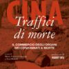 Cina. Traffici di morte