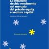 La relazione rischio rendimento nel mercato del private equity e venture capital