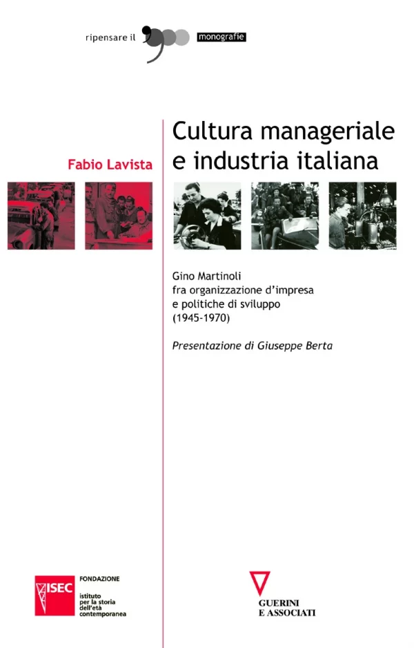 F. Lavista, Cultura manageriale e industria italiana, Guerini e Associati, 2005