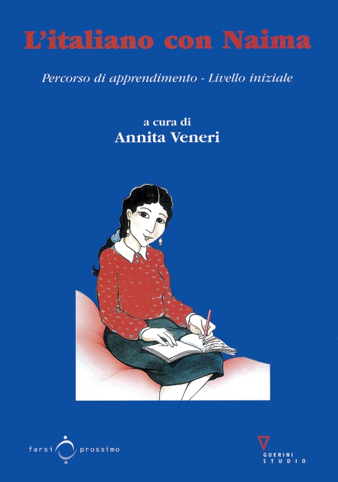 L'italiano con Naima, a cura di Annita Veneri, Guerini e Associati, 2004