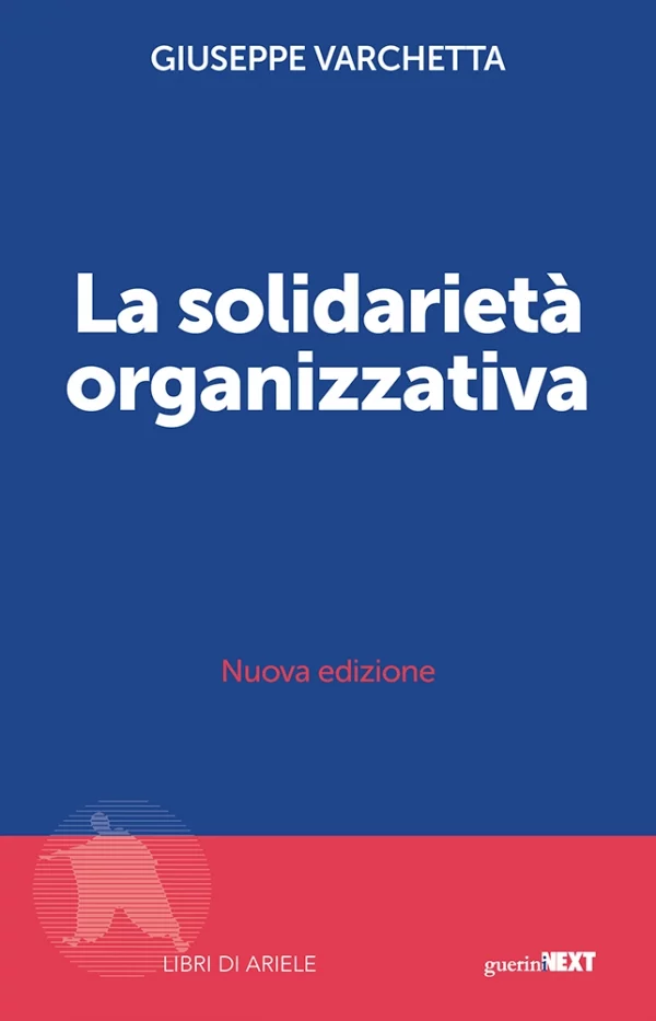 G. Varchetta, La solidarietà organizzativa, Guerini Next, 2021