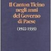 Canton Ticino negli anni del Gov