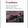 Il Carlismo