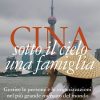 Cina sotto il cielo una famiglia