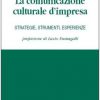La comunicazione culturale d'impresa
