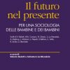 Il futuro nel presente