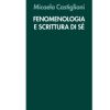 Fenomenologia e scrittura di sé