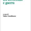 Democrazie tra terrorismo e guerra