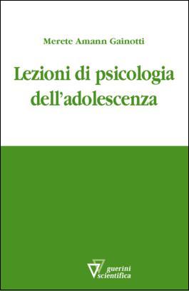 Lezioni di psicologia dell’adolescenza