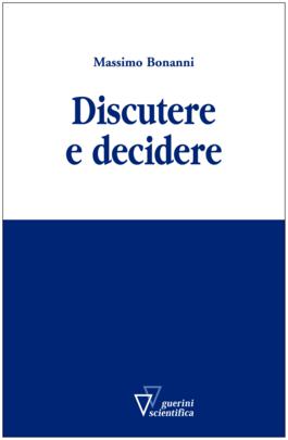 Discutere e decidere