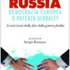 Russia: democrazia europea o potenza globale?