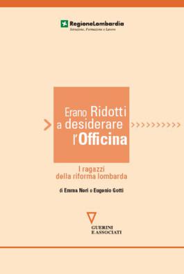 Erano ridotti a desiderare l’officina