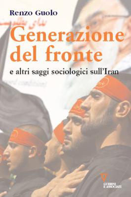 Generazione del fronte e altri saggi sociologici sull’Iran