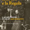 Il lavoro e la regola