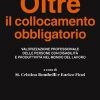 Oltre il collocamento obbligatorio