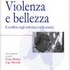 Violenza e bellezza