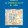Processi di liberalizzazione in Italia