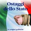 Ostaggi dello Stato