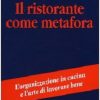 Il ristorante come metafora