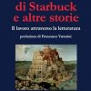 La sindrome di Starbuck e altre storie
