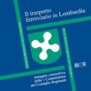 Il trasporto ferroviario in Lombardia