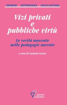 Vizi privati e pubbliche virtù