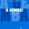 A Gemba!