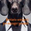 Breviario semiserio per manager pensanti