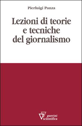 Lezioni di teorie e tecniche di giornalismo