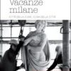 Vacanze milane