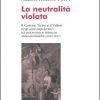 La neutralità violata