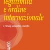 Crisi della legittimità e ordine internazionale