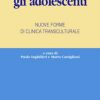 Capire e curare gli adolescenti