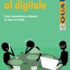 (Ben)educati al digitale