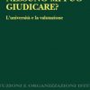 Nessuno mi può giudicare?